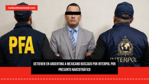 Detienen en Argentina a mexicano buscado por Interpol por presunto narcotráfico
