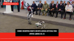 Edomex incorpora robots con inteligencia artificial para apoyar labores del C5