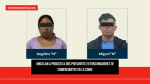 Vinculan a proceso a dos presuntos extorsionadores de comerciantes en la CDMX