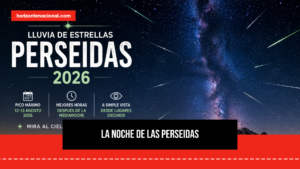 Mira al cielo esta noche: Perseidas 2026 alcanzan su punto máximo en México