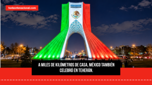 “México está en el corazón de Irán”: Teherán rinde homenaje a la Independencia mexicana