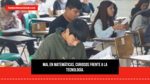 México tropieza en matemáticas, pero sus estudiantes destacan en curiosidad y uso de IA