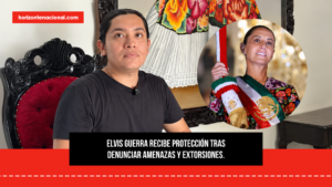 Sheinbaum confirma protección para Elvis Guerra tras ataque armado en Juchitán