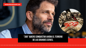 Zack Snyder quiere llevar el universo de “300” a la escala de “Game of Thrones”