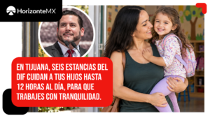 Trabajar con tranquilidad: Burgueño mantiene estancias infantiles para apoyar a familias de Tijuana