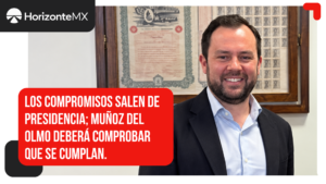 Sheinbaum pone a Mariano Muñoz del Olmo a vigilar el cumplimiento de los compromisos presidenciales